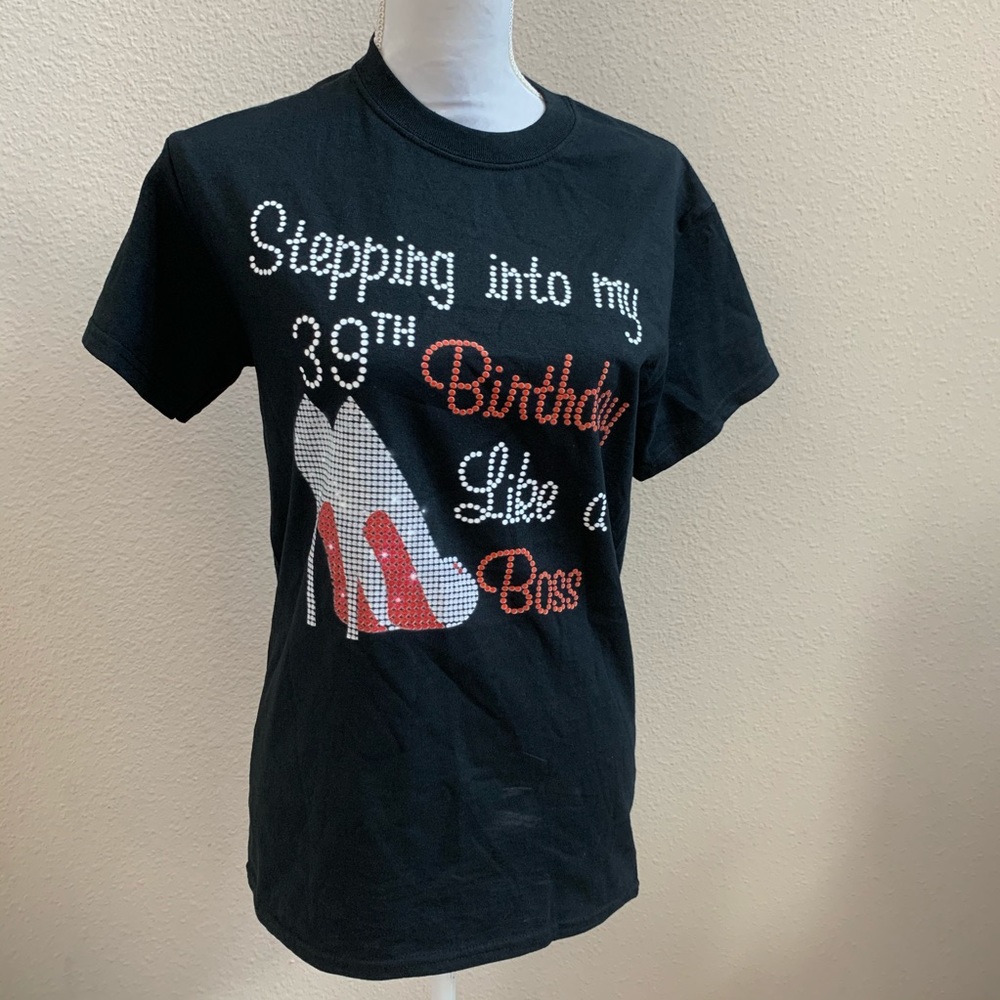 39th Birthday shirt size small NWT